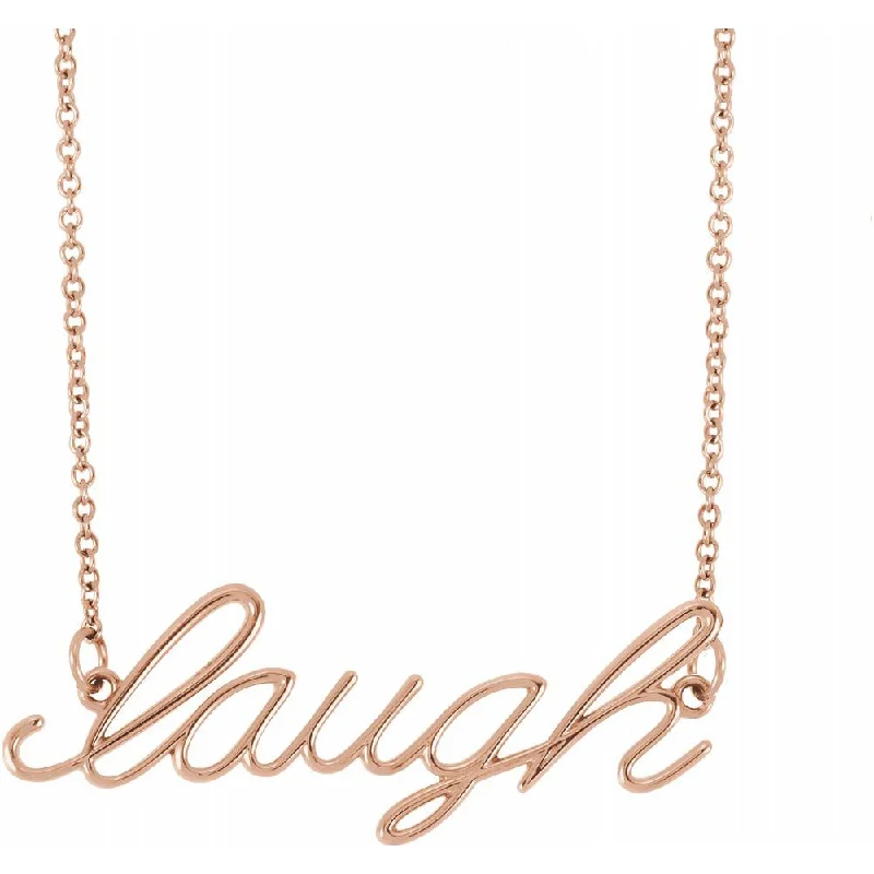 ladies-ethnic-rose-gold-necklaces-14K Yellow, White or Rose Gold Petite Laugh Script Necklace, 16 Inch